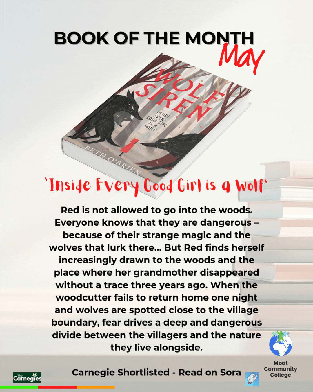 A visual featuring a stack of books in the background. The Title of the visual reads: ‘Book of the Month May’. Under the title is an image of a copy of the book ‘Wolf Siren’. Text appears underneath the book: ‘‘Inside Every Good Girl is a Wolf’.