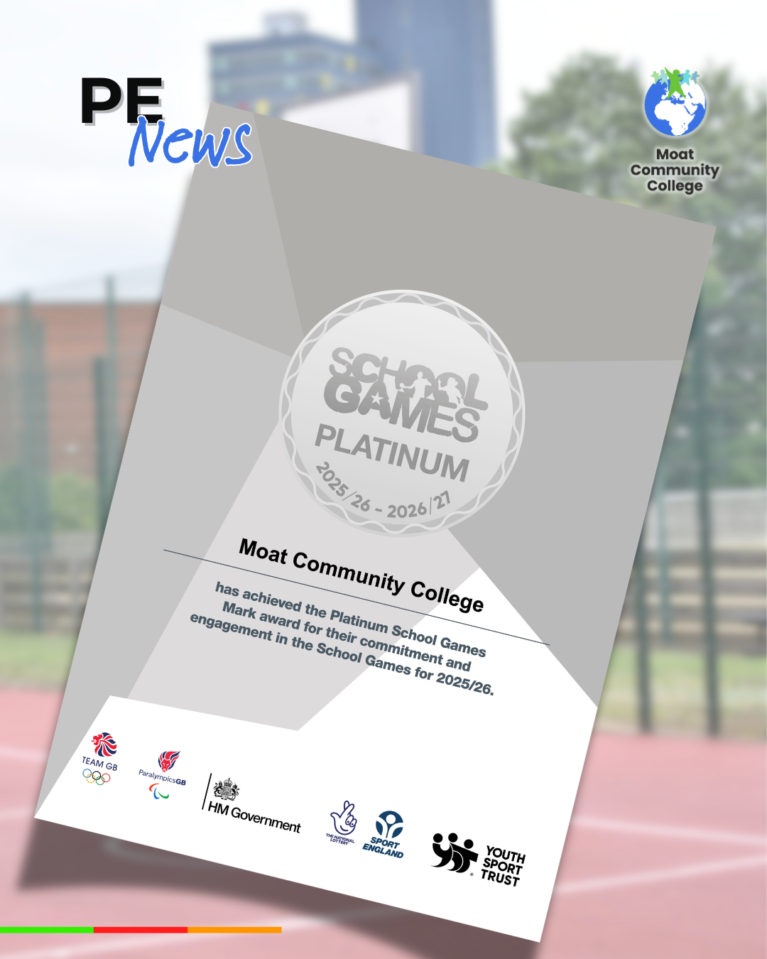 An image of the School Games Platinum Award Certificate. An image of the ball courts at Moat College is showing faintly in the background. Text on the visual reads: ‘PE News’. The Moat College logo appears in the top right corner. 