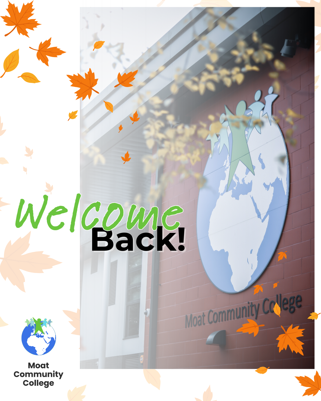 An image of Moat College, surrounded by graphics of falling Autumn leaves. Text on the visual reads, ‘Welcome Back!’ The Moat College logo appears in the bottom left corner of the visual.