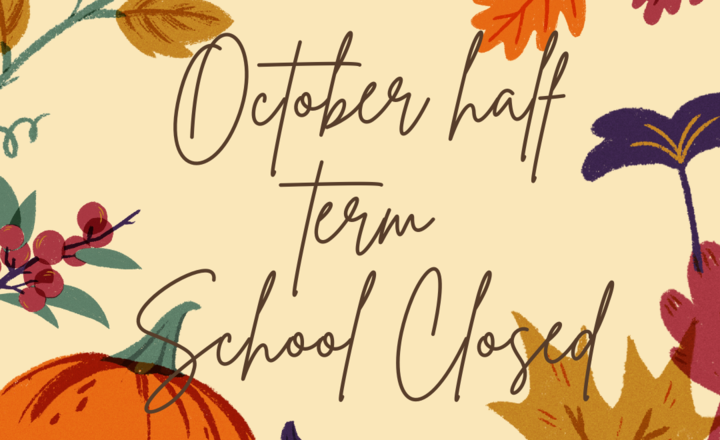 Image of October Half term - School Closed