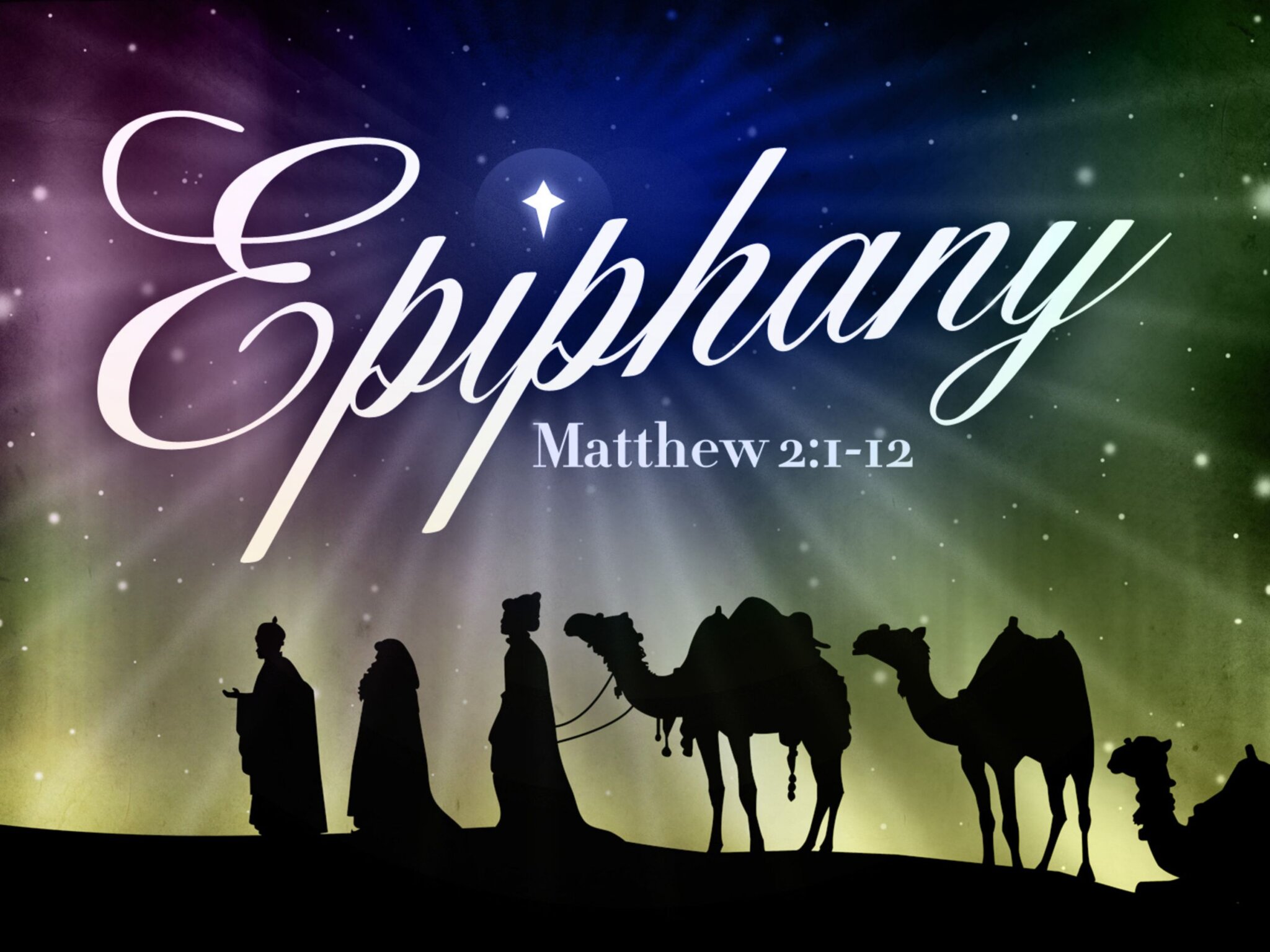 Image of Epiphany "We saw his star in the East and have come to worship him." Matthew 2:2