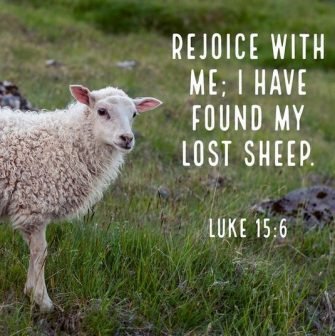 Image of 'Rejoice with me for I have found my lost sheep.' - Luke 15:6