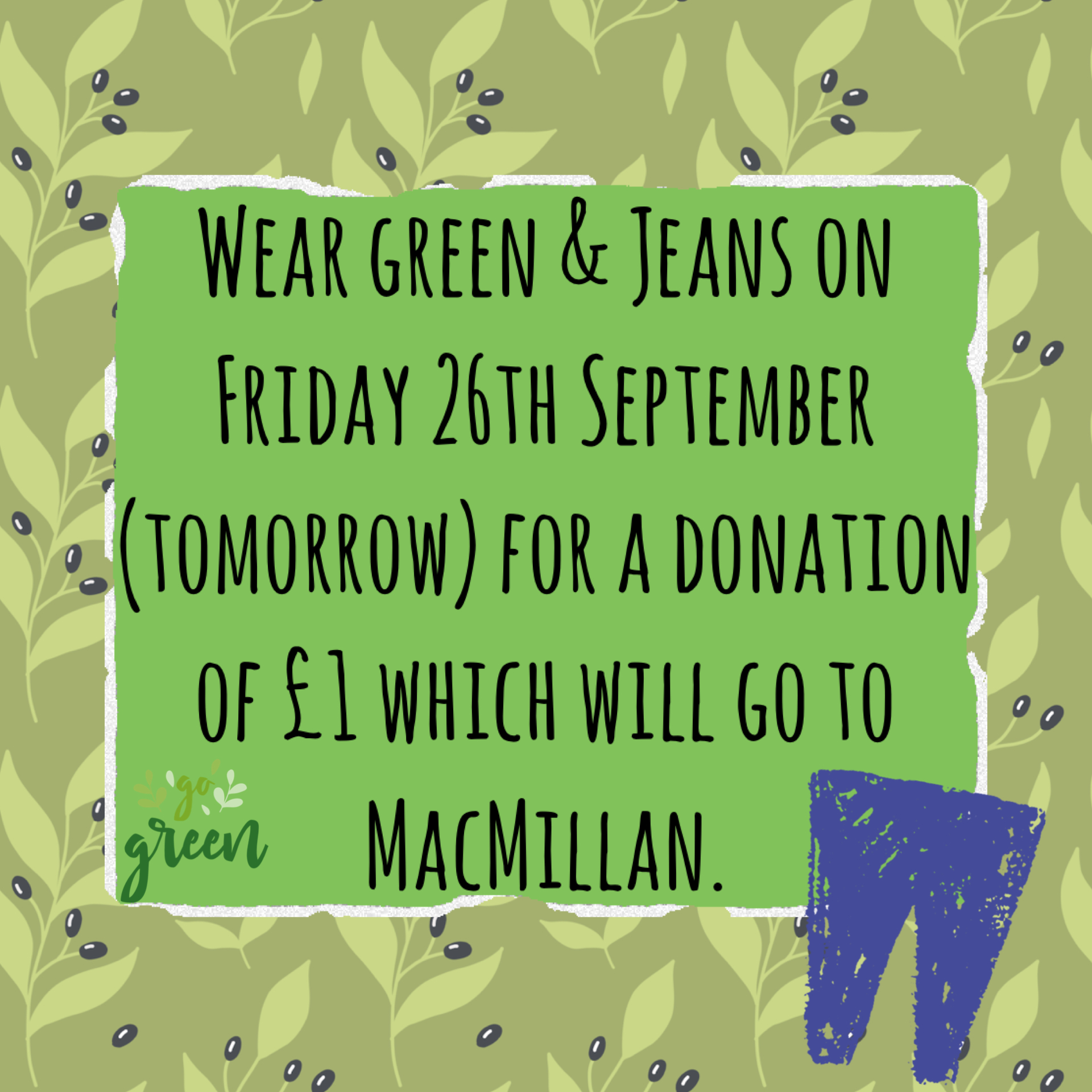 Image of Go Green & wear your jeans 