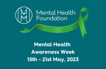 Image of Mental Heath Awareness Week 2023 - 15th - 21st May