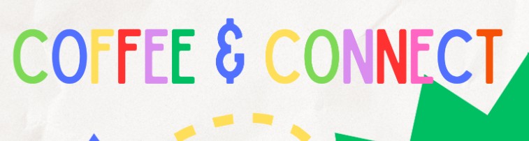 Image of Coffee and Connect