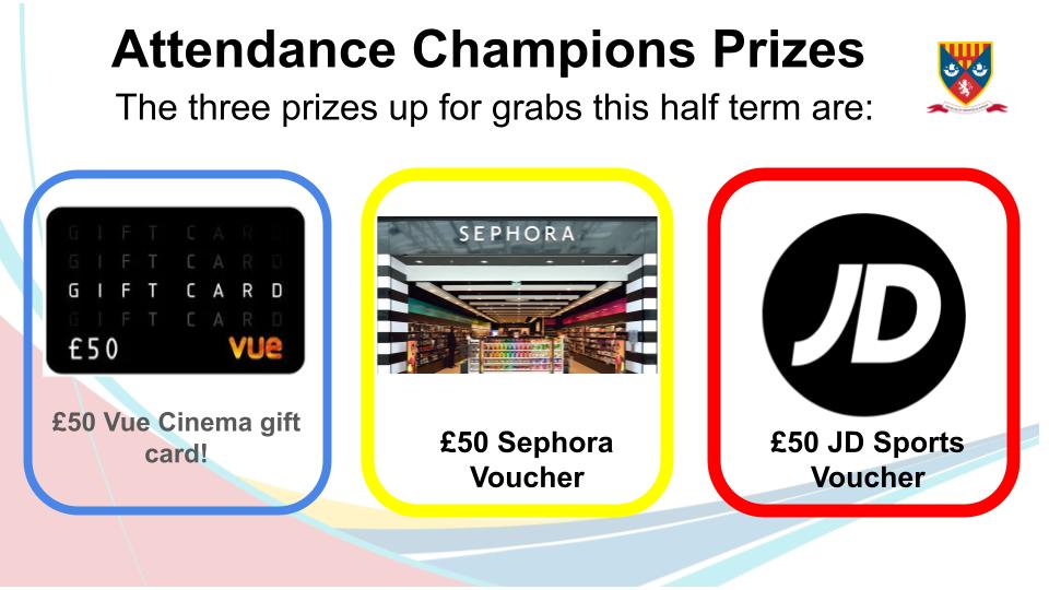 Image of Attendance Champions - New Prizes!