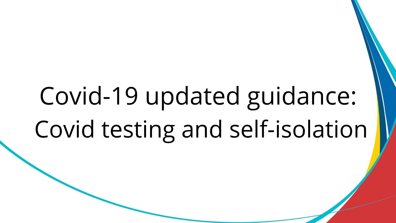 Image of Covid-19 Testing and Self-Isolation Guidance 