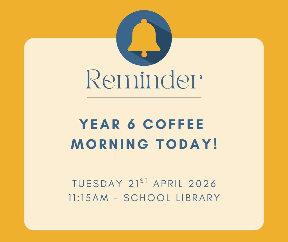 Image of Reminder: Year 6 Coffee Morning – Today