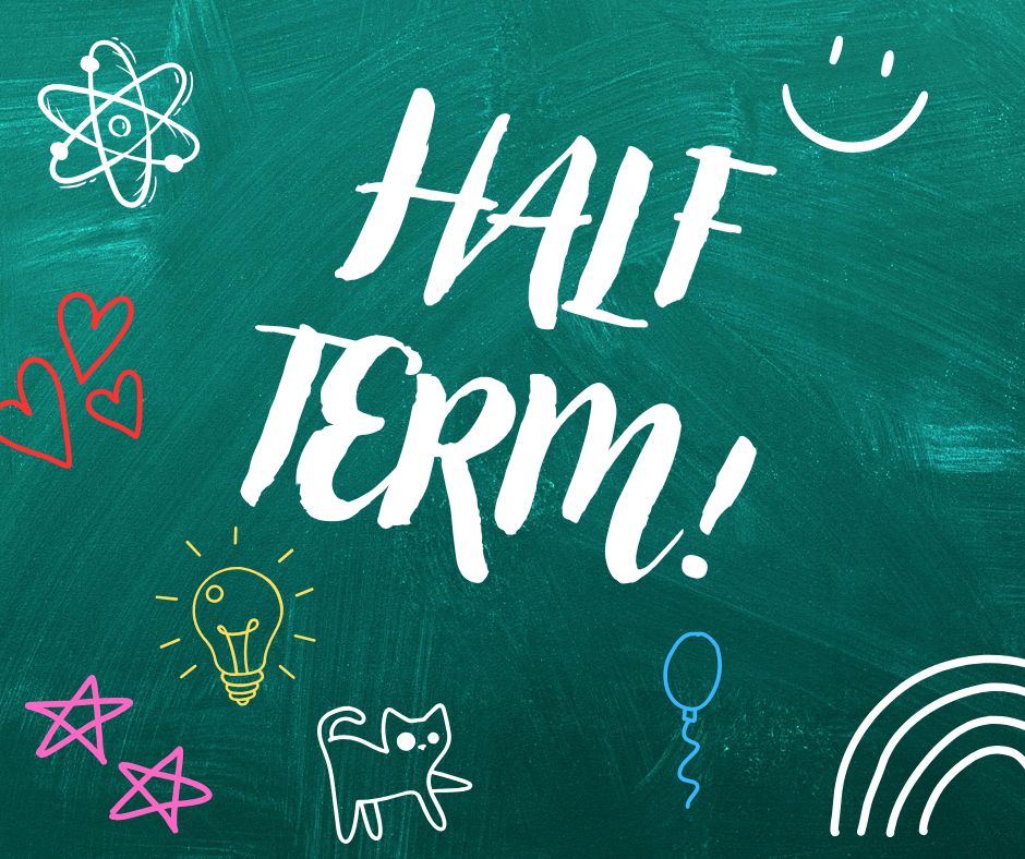 Image of Half Term Reminder