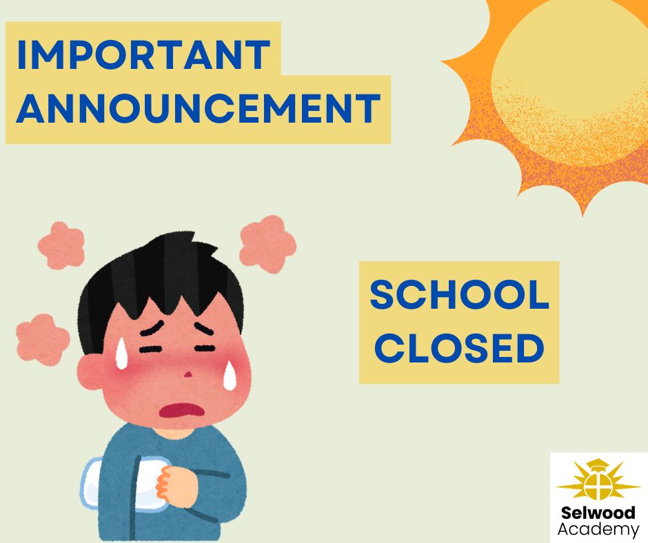 Image of School Closure Notice. Extreme Heat Warning
