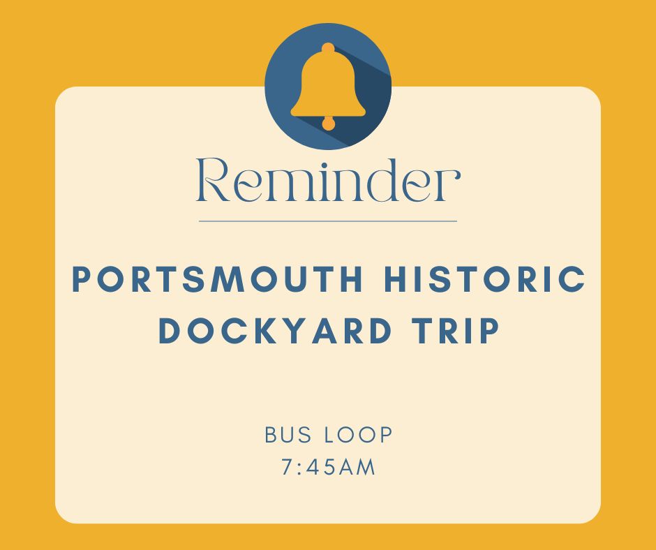 Image of Year 6 Portsmouth Historic Dockyard Trip – Reminder
