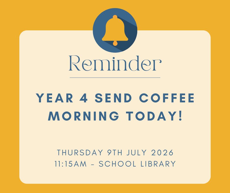 Image of Reminder: Year 4 SEND Coffee Morning Today