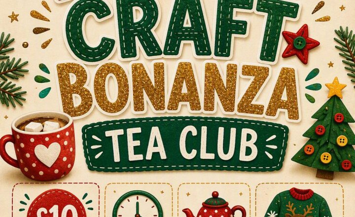 Image of Festive Craft Bonanza Tea Club