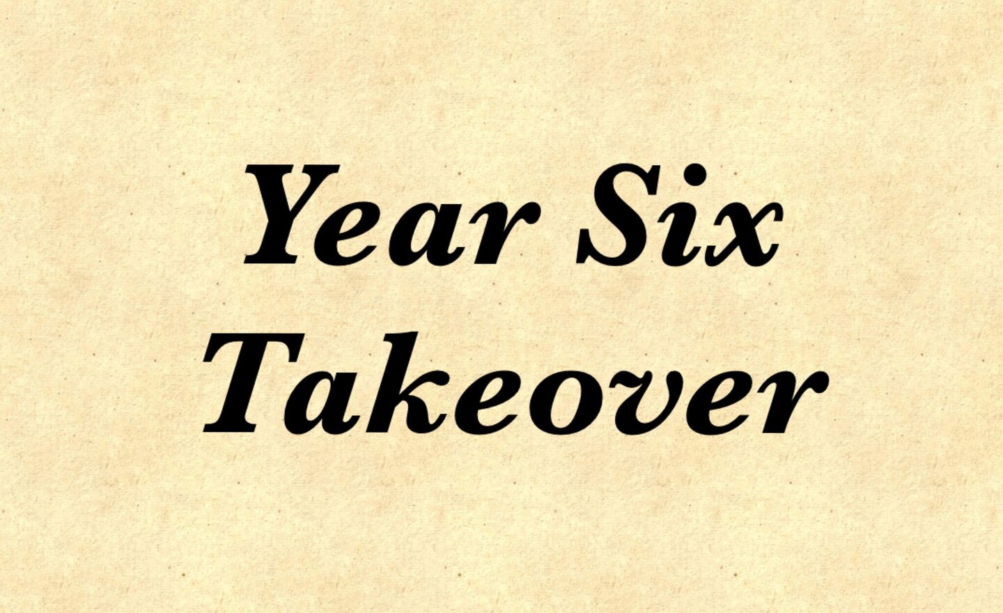Image of Year Six Takeover