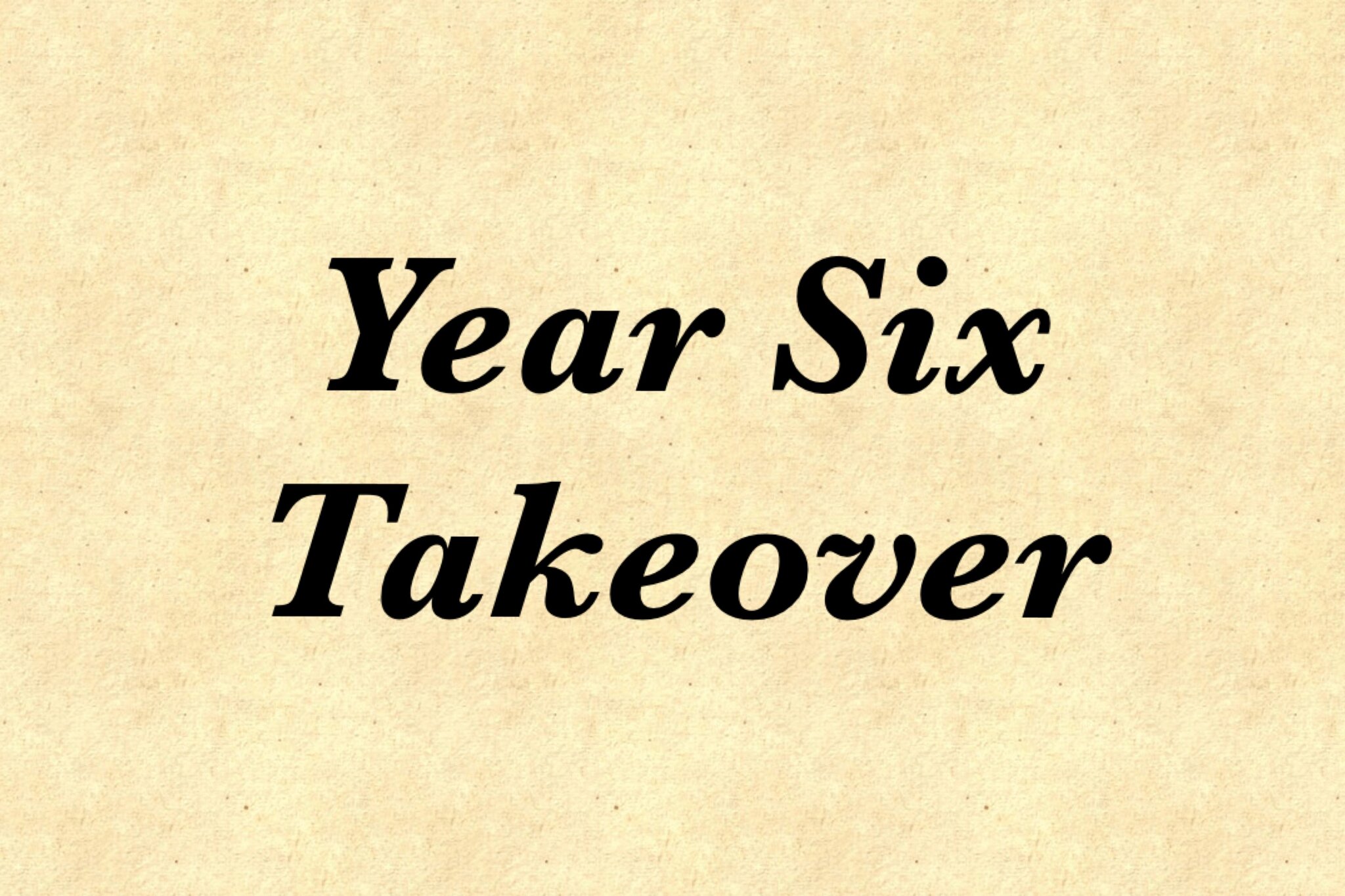 Image of Year Six Takeover