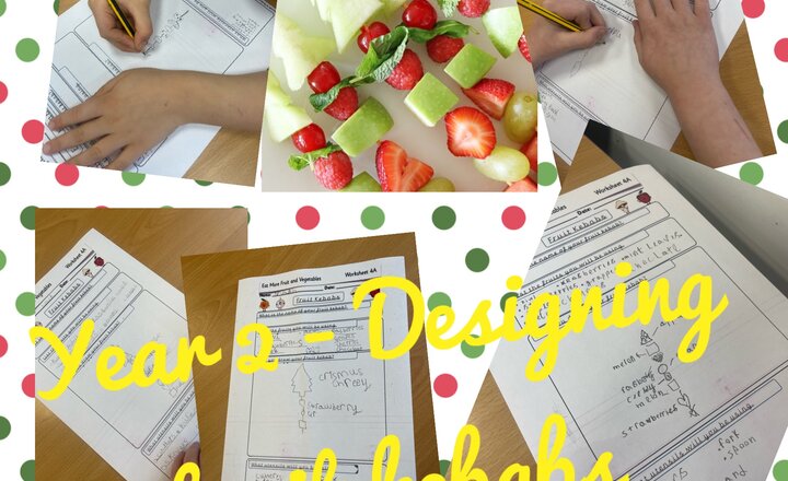 Image of Year 2 - Designing fruit kebabs 