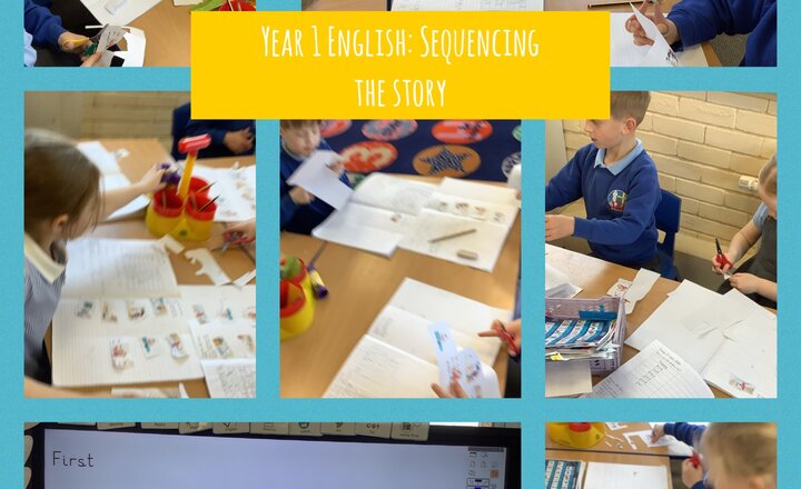 Image of Year 1 English: Sequencing the Story