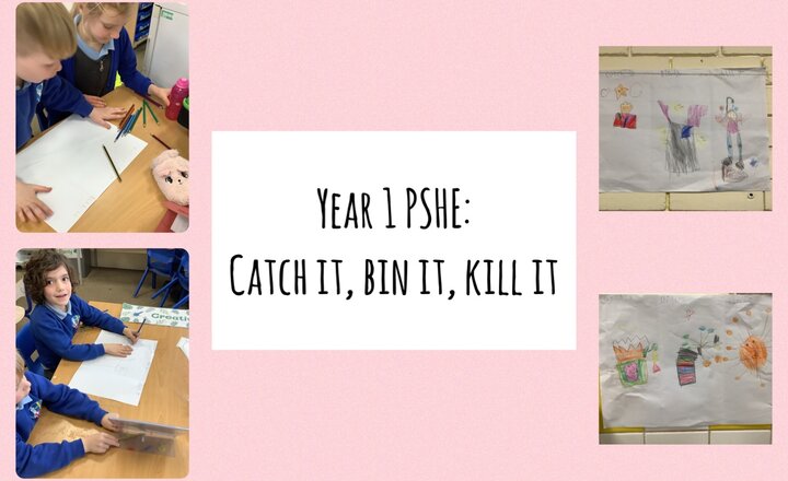 Image of Year 1 PSHE: Catch it, Bin it, Kill it