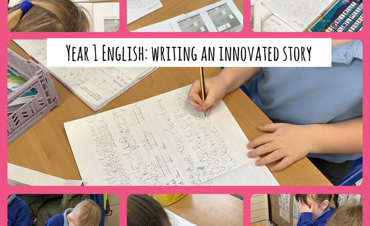 Image of Year 1 English: Writing an innovated story