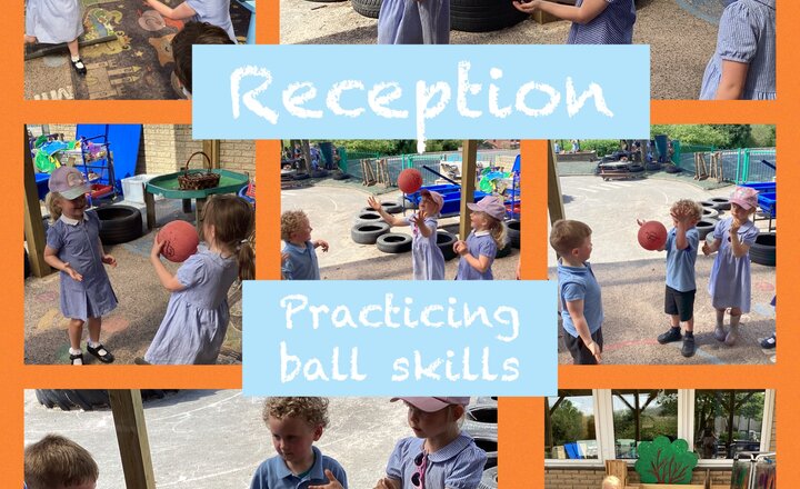 Image of Reception- practising our ball skills