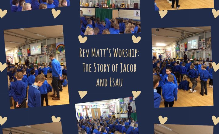 Image of Whole-School Worship: Jacob and Esau and God’s Forgiveness