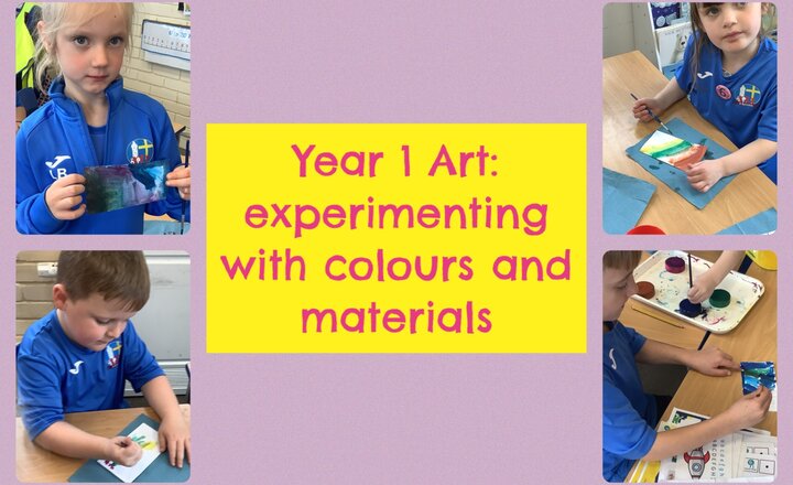 Image of Year 1 Art: experimenting with colours and materials 