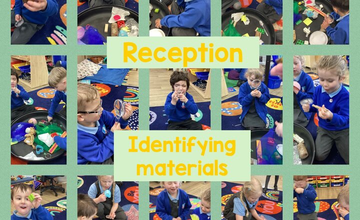 Image of Reception- Identifying materials 