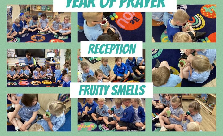 Image of Reception-Year of Prayer- Fruity Smells 