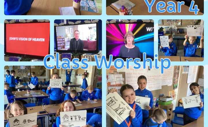 Image of Year 4 - Class Worship: John’s Vision of Heaven