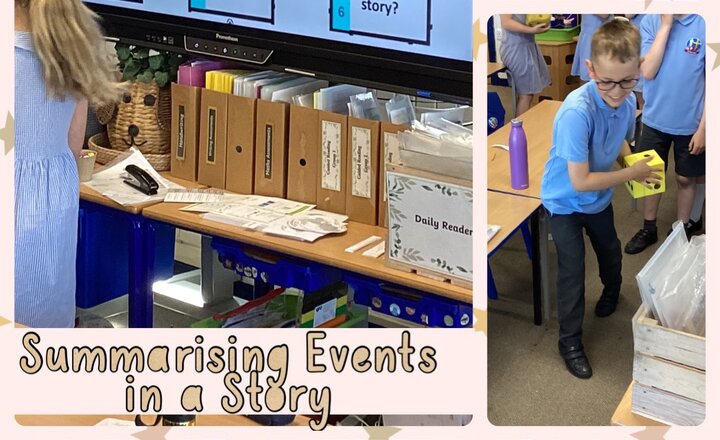 Image of Year 4 - English: Summarising a Story