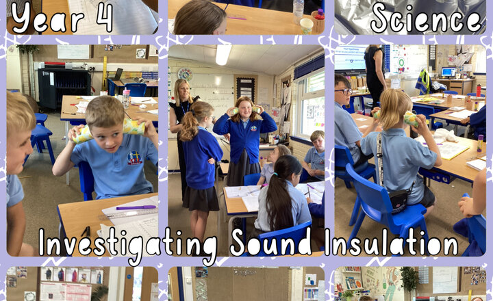 Image of Year 4 - Science: Sound Insulation