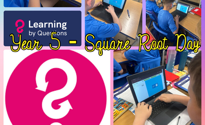 Image of Year 5 - Square Root Day
