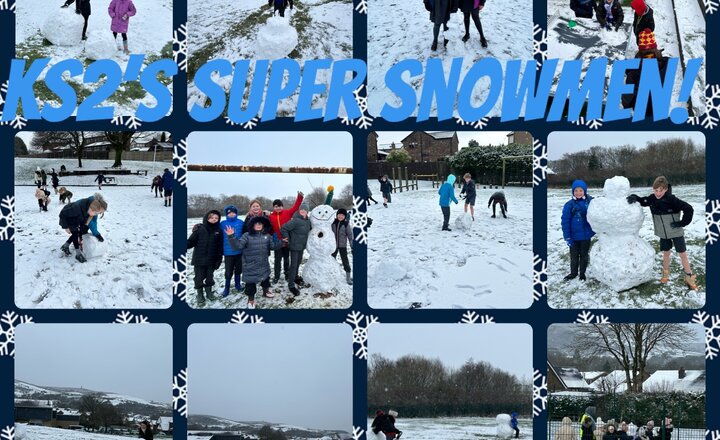 Image of KS2’s Super Snowmen 