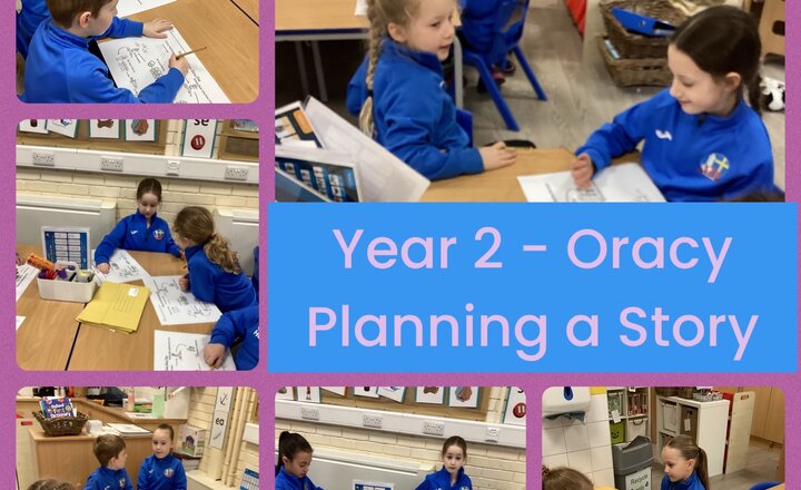 Image of Year 2 - Oracy - Planning a Story in English