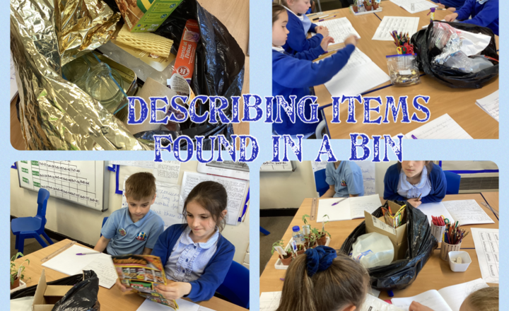 Image of Year 3- English- Describing items found in the bin-