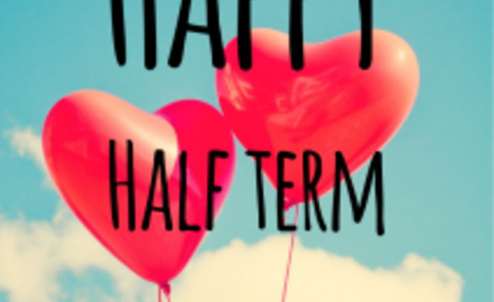 Image of Happy half term!