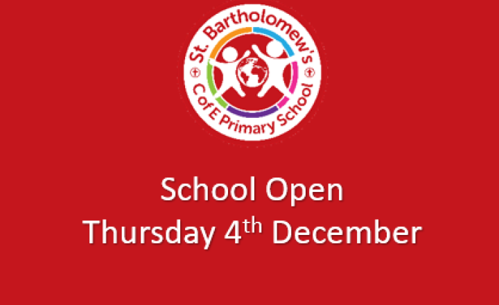 Image of School Open - Thursday 4th December