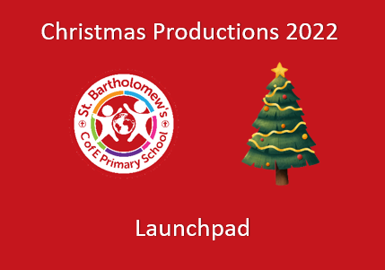 Image of Christmas Production 2022 - Launchpad (AM)
