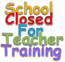 Image of School closed for Teacher Training
