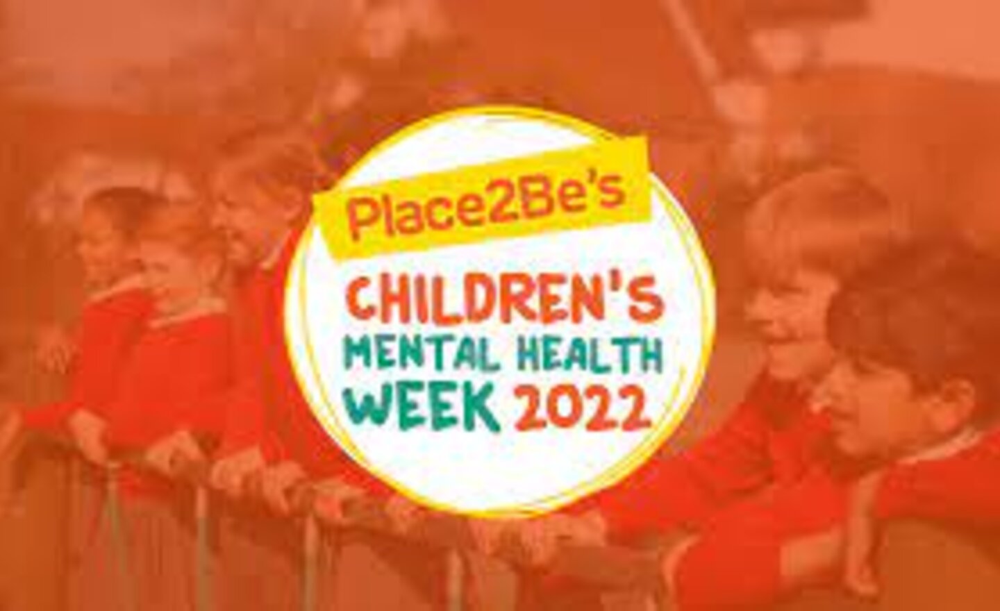 Image of Children’s Mental Health Week 2022 in Year 2