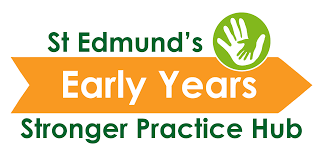 St Edmund's Early Years Stronger Practice Hub 