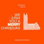 Image of Christmas Events@Blackpool Church December 2024