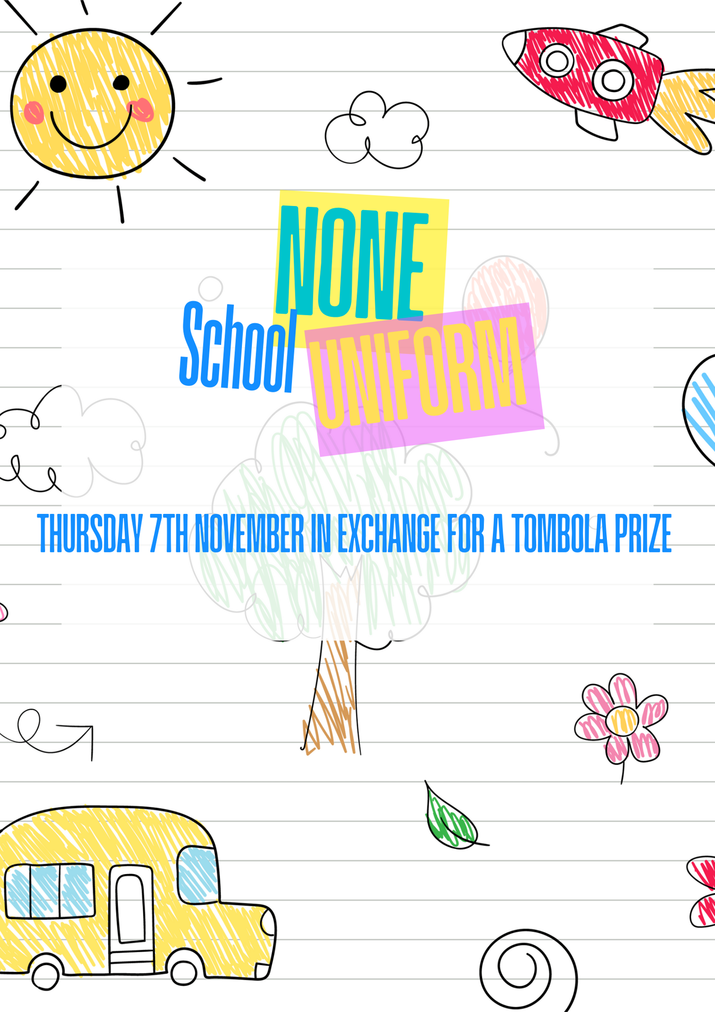 Image of Non-School Uniform Day for Tombola Prizes PLEASE NOTE DATE CHANGE