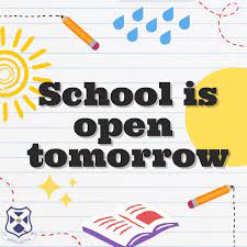 Image of School Is Open Tomorrow