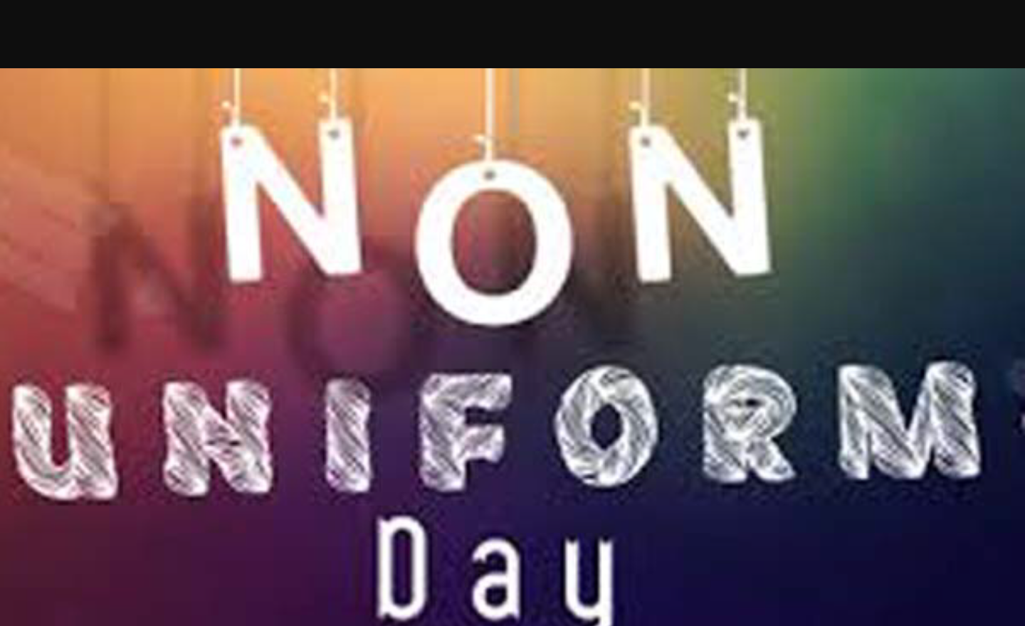 Image of Non-Uniform Day 26.5.2017