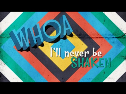 Image of Never be shaken worship song