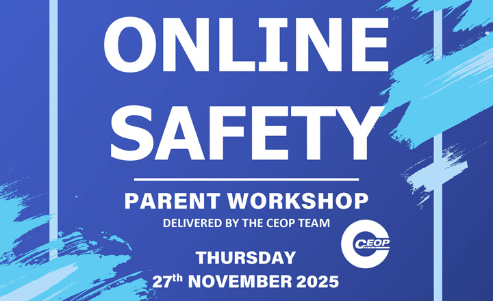 Image of CEOP Online Safety Parent Workshop - Thursday 27th November 2025