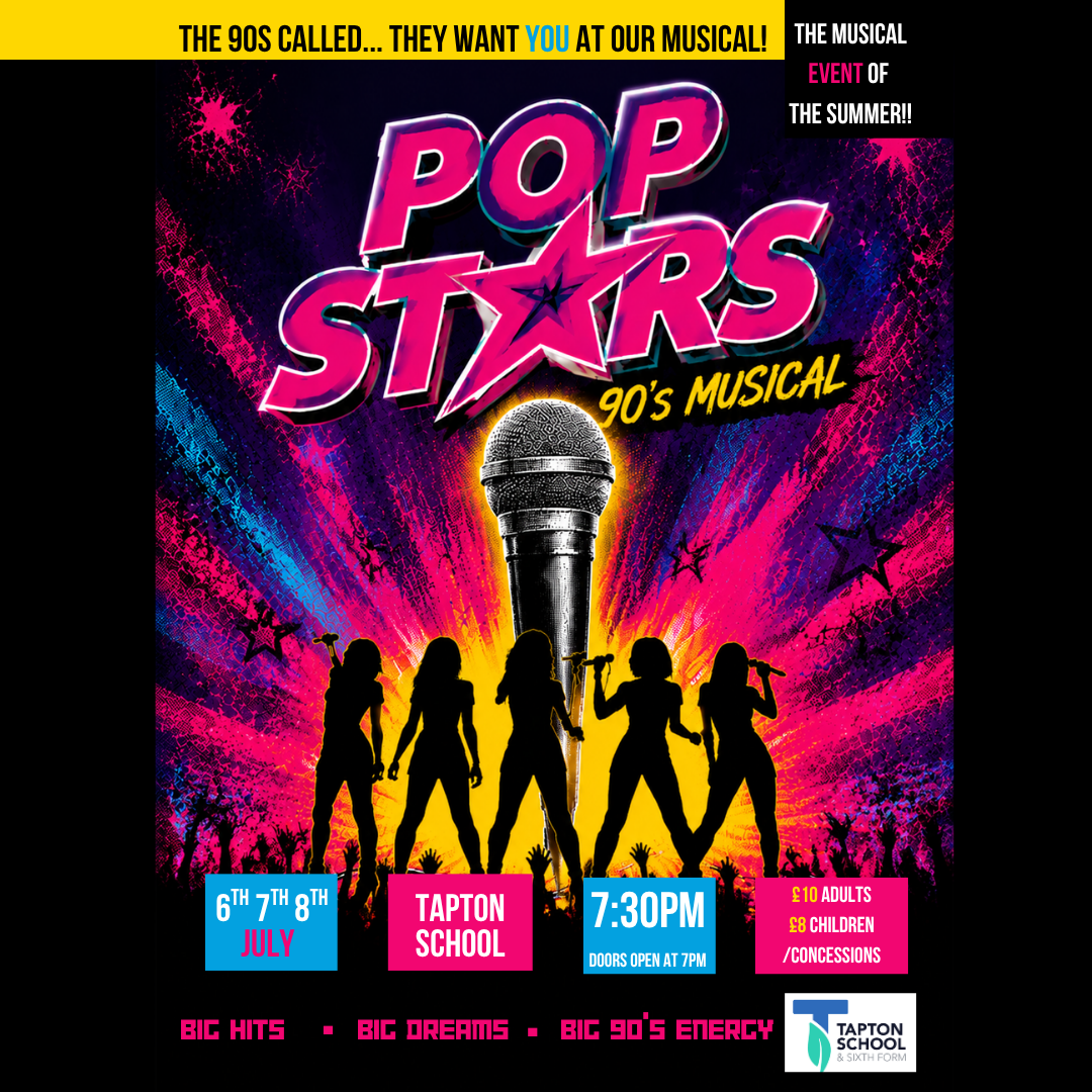 Image of POPSTARS: The 90's Musical at Tapton✨🎤