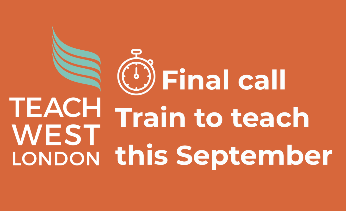 Image of Final call: apply by 15th June to start your teacher training this September