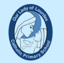 Our Lady of Lourdes Catholic Primary School